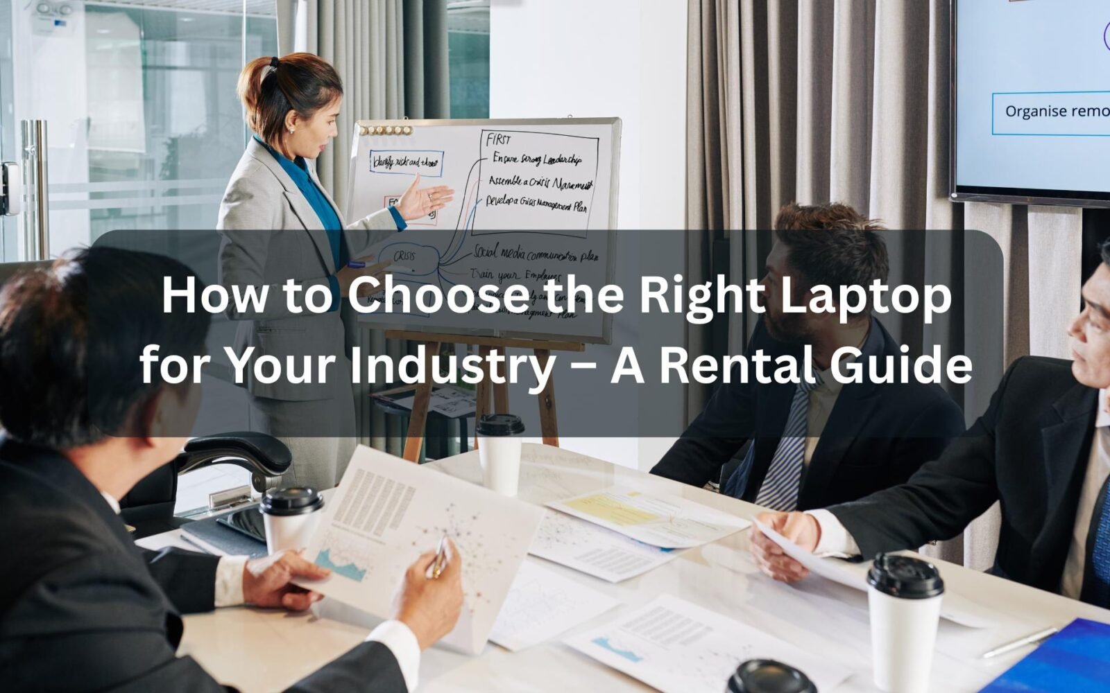 How to Choose the Right Laptop for Your Industry – A Rental Guide